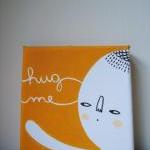 HUG ME mini painting on can..