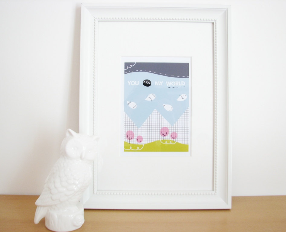You are my world 5"x7" print illustration wall art